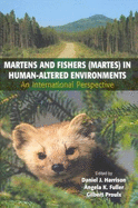 Martens and Fishers (Martes) in Human-Altered Environments: An International Perspective - Harrison, Daniel J