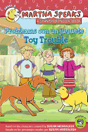 Martha Habla: Problemas Con un Juguete/Martha Speaks: Toy Trouble