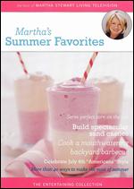 Martha Stewart: Martha's Summer Favorites - 