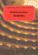 Martha: Vocal Score