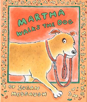 Martha Walks the Dog - Meddaugh, Susan