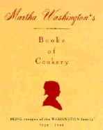 Martha Washington's Cookery - Washington, Martha, and Ariel Books
