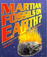 Martian Fossils on Earth? - Bortz, Fred, PH.D.