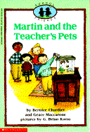 Martin and the Teacher's Pets - Chardiet, Bernice, and Maccarone, Grace