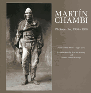 Martin Chambi: Photographs, 1920 -1950