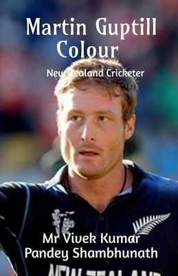 Martin Guptill Colour: New Zealand Cricketer - Shambhunath, Vivek Kumar Pandey, Mr.