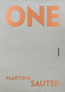 Martina Sauter: One Two