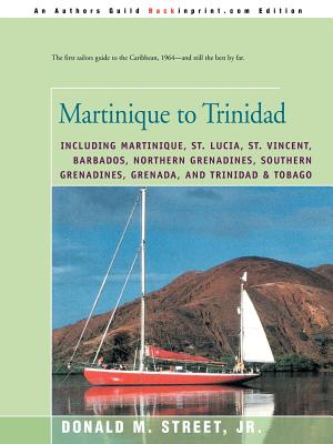 Martinique to Trinidad - Street, Donald M
