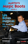 Martin's Magic Boots Book 3: Las Botas Magicas de Martin Libro 3