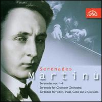 Martinu: Serenades - Ivan Straus (violin); Jan Kolr (oboe); Jan Stros (cello); Karel Rehak (viola); Lubomir Legemza (clarinet);...