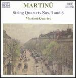 Martinu: String Quartets Nos. 3 and 6