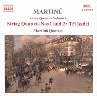 Martinu: String Quartets, Vol. 1 - Martinu Quartet