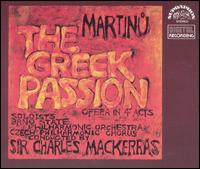 Martinu: The Greek Passion - Arthur Davies (tenor); Catherine Savory (mezzo-soprano); David Gwynne (bass); Geoffrey Moses (bass); Helen Field (soprano);...