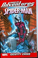 Marvel Adventures Spider-man Vol.10: Identity Crisis Digest