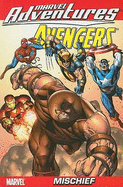 Marvel Adventures the Avengers Vol.2: Mischief