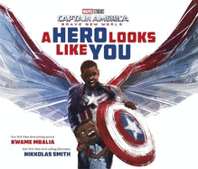 Marvel Captain America: Brave New World A Hero Looks Like You