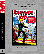 Marvel Masterworks: Rawhide Kid Volume 1