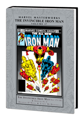Marvel Masterworks: The Invincible Iron Man Vol. 17 - O'Neil, Dennis, and Gillis, Peter, and Harras, Bob