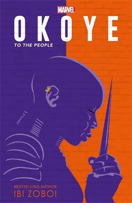 Marvel Okoye: To The People: A Black Panther Novel - Zoboi, Ibi