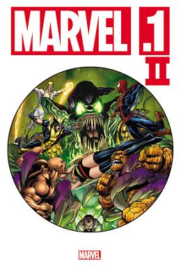 Marvel Point One II - Pak, Greg (Text by), and Van Lente, Fred (Text by), and Spencer, Nick (Text by)