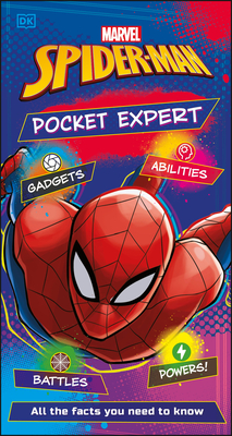 Marvel Spider-Man Pocket Expert: All the Facts You Need to Know - Saunders, Catherine