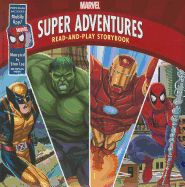 Marvel Super Adventures: Read-And-Play Storybook: Purchase Includes Mobile App for iPhone and iPad! Narrated by Stan Lee