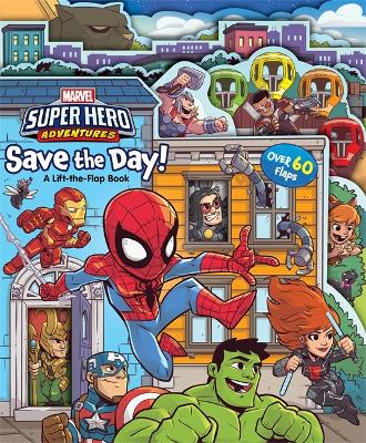 Marvel Super Hero Adventures: Save the Day! - Igloo Books