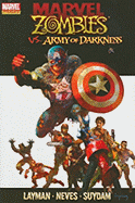 Marvel Zombies Vs. Army of Darkness - Layman, John, and Macchio, Ralph (Editor), and Kirkman, Robert (Consultant editor)