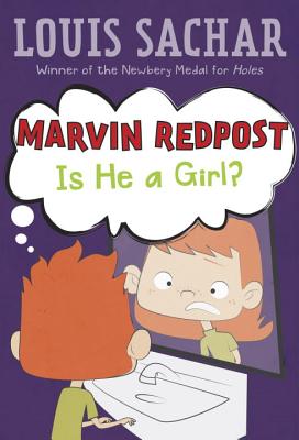 Marvin Redpost #3: Is He a Girl? - Sachar, Louis