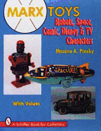 Marx Toys: Robots, Space, Comic, Disney & TV Characters