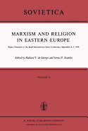 Marxism and Religion in Eastern Europe: Papers Presented at the Banff International Slavic Conference, September 4-7,1974