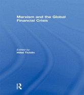 Marxism and the Global Financial Crisis