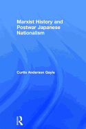 Marxist History and Postwar Japanese Nationalism