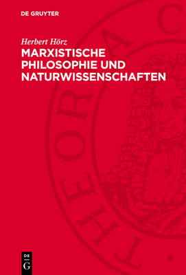 Marxistische Philosophie und Naturwissenschaften - Hrz, Herbert