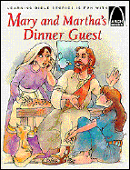 Mary and Martha's Dinner Guest