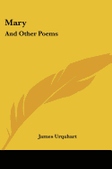 Mary: And Other Poems