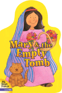 Mary and the Empty Tomb - Davidson, Alice Joyce