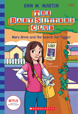 Mary Anne and the Search for Tigger (the Baby-Sitters Club #25) - Martin, Ann M