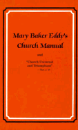 Mary Baker Eddy's Church Manual: And Church Universal and Triumphant - Wright, Helen M