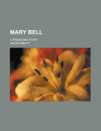 Mary Bell; A Franconia Story