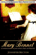 Mary Bennet: A Novella in the Personages of Pride & Prejudice Collection