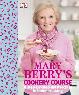 Mary Berry's Cookery Course - Berry, Mary