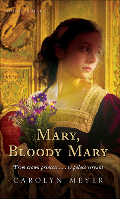 Mary, Bloody Mary - Meyer, Carolyn