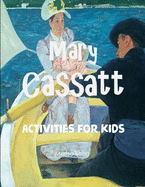 Mary Cassatt: Activities for Kids