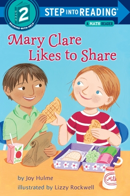 Mary Clare Likes to Share: A Math Reader - Hulme, Joy N
