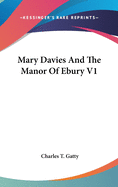 Mary Davies And The Manor Of Ebury V1