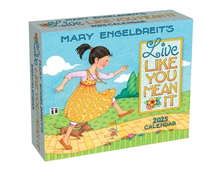 Mary Engelbreit's Live Like You Mean It 2025 Day-to-Day Calendar - Mary Engelbreit