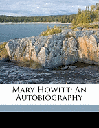 Mary Howitt: An Autobiography