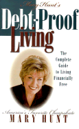 Mary Hunt's Debt-Proof Living - Hunt, Mary