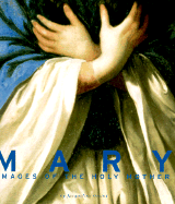 Mary: Images of the Holy Mother